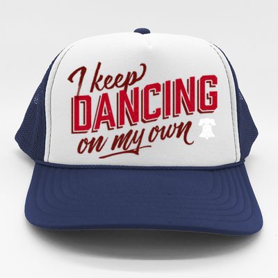 Philly Dancing On My Own Trucker Hat