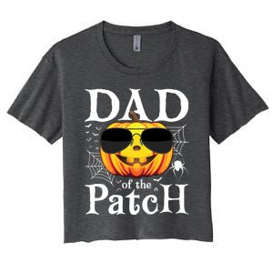 Pumpkin Dad Of The Patch Family Matching Daddy Halloween Great Gift Women's Crop Top Tee