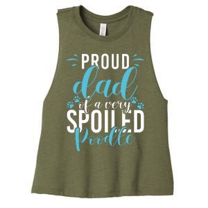 Proud Dad Of A Very Spoiled Poodle Dog Funny Poodle Dad Women's Racerback Cropped Tank