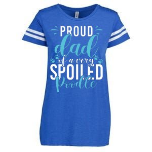 Proud Dad Of A Very Spoiled Poodle Dog Funny Poodle Dad Enza Ladies Jersey Football T-Shirt