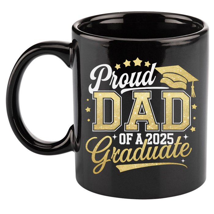Proud Dad Of A Class Of 2025 Graduate Senior 25 Graduation 11oz C Handle Ceramic Mug