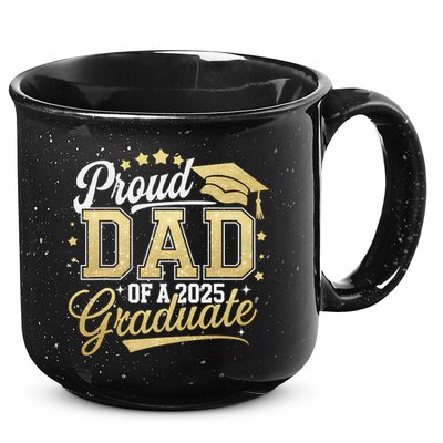 Proud Dad Of A Class Of 2025 Graduate Senior 25 Graduation 15oz Campfire Ceramic Mug