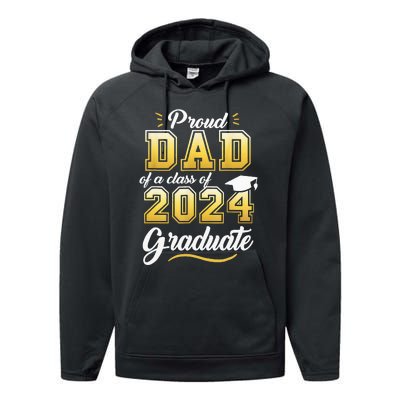 Proud Dad Of A Class Of 2024 Graduate Senior 24 Graduation Performance Fleece Hoodie