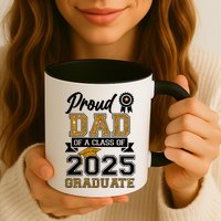Proud Dad Of A Class Of 2025 Graduate Mug