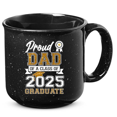 Proud Dad Of A Class Of 2025 Graduate 15oz Campfire Ceramic Mug