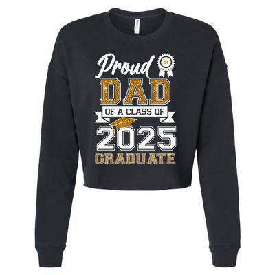 Proud Dad Of A Class Of 2025 Graduate Cropped Pullover Crew