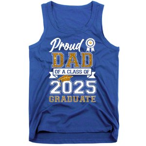 Proud Dad Of A Class Of 2025 Graduate Tank Top