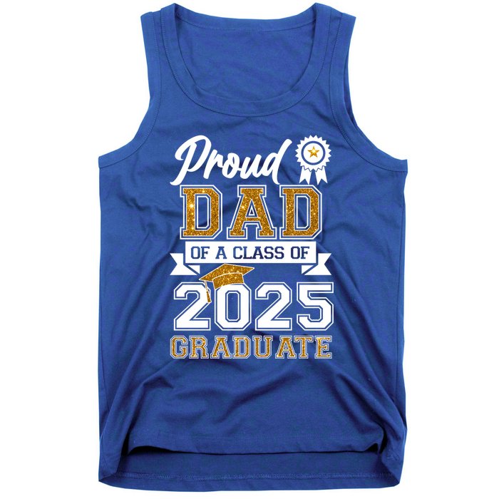 Proud Dad Of A Class Of 2025 Graduate Tank Top