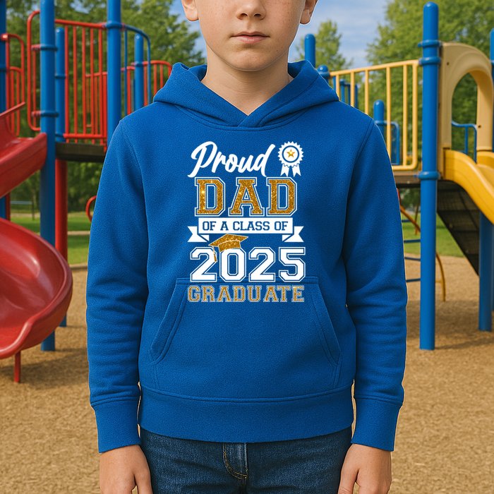 Proud Dad Of A Class Of 2025 Graduate Kids Hoodie
