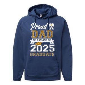 Proud Dad Of A Class Of 2025 Graduate Performance Fleece Hoodie