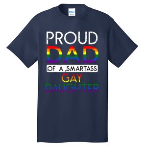 Proud Dad Of A Daughter Straight Ally Pride Month Tall T-Shirt