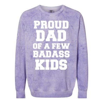 Proud Dad Of A Few Badass Dad Of 3 Funny Fathers Day Gift Colorblast Crewneck Sweatshirt