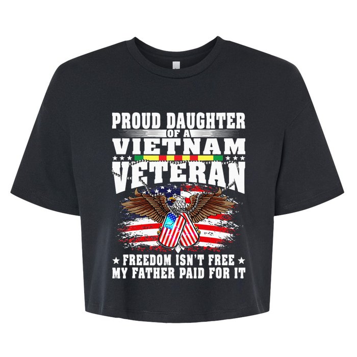 Proud Daughter Of A Vietnam Veteran Freedom IsnT Free Bella+Canvas Jersey Crop Tee