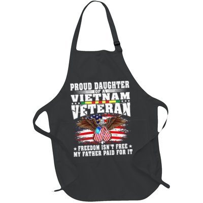Proud Daughter Of A Vietnam Veteran Freedom IsnT Free Full-Length Apron With Pockets