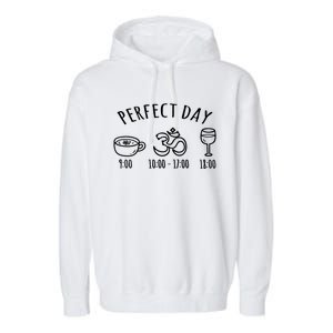 Perfect Day Perfect Daily Plan Coffee Meditation Yoga Wine Gift Garment-Dyed Fleece Hoodie