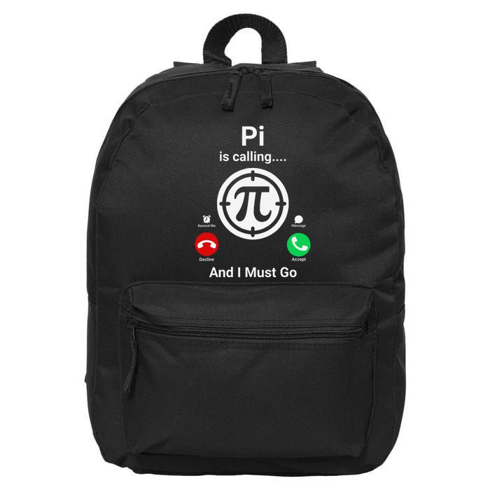 Pi Day Pi Is Calling And I Must Go .Png 16 in Basic Backpack