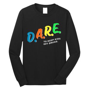 Program DAREs Long Sleeve Shirt