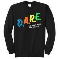 Program DAREs Tall Sweatshirt