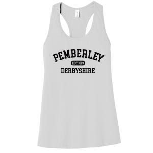 Pemberley Derbyshire Pride And Prejudice 1813 Jane Austen Women's Racerback Tank