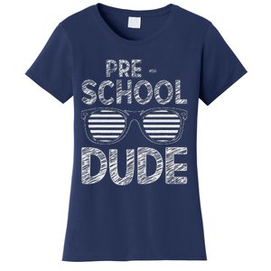 Preschool Dude PreK Teacher Student 1st Day Back To School Women's T-Shirt