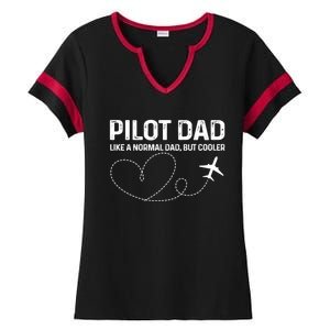 Pilot Dad Pilot Father Like A Normal Dad Only Cooler Gift Ladies Halftime Notch Neck Tee