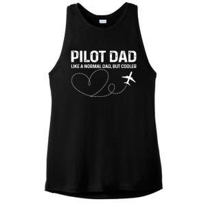 Pilot Dad Pilot Father Like A Normal Dad Only Cooler Gift Ladies PosiCharge Tri-Blend Wicking Tank