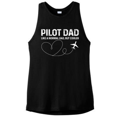 Pilot Dad Pilot Father Like A Normal Dad Only Cooler Gift Ladies PosiCharge Tri-Blend Wicking Tank