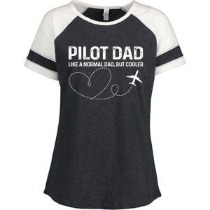 Pilot Dad Pilot Father Like A Normal Dad Only Cooler Gift Enza Ladies Jersey Colorblock Tee