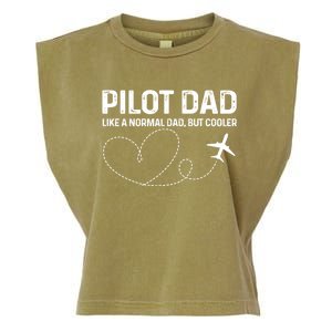 Pilot Dad Pilot Father Like A Normal Dad Only Cooler Gift Garment-Dyed Women's Muscle Tee