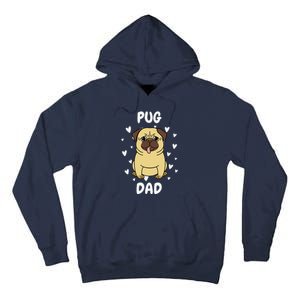 Pug Dad Papa Daddy Pa Father For Father’s Day Tall Hoodie