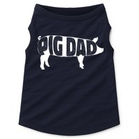 Pig Dad Pig Lover Owner Ranch Farmer Fathers Day Doggie Tank