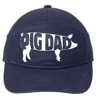 Pig Dad Pig Lover Owner Ranch Farmer Fathers Day 7-Panel Snapback Hat