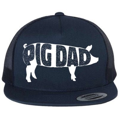 Pig Dad Pig Lover Owner Ranch Farmer Fathers Day Flatbill Hat