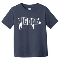 Pig Dad Pig Lover Owner Ranch Farmer Fathers Day Toddler T-Shirt