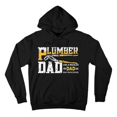 Plumber Dad Plumbing Pipefitters Plumber Tall Hoodie