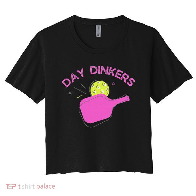 Pickleball Doubles Partner , Day Dinkers Crop Top