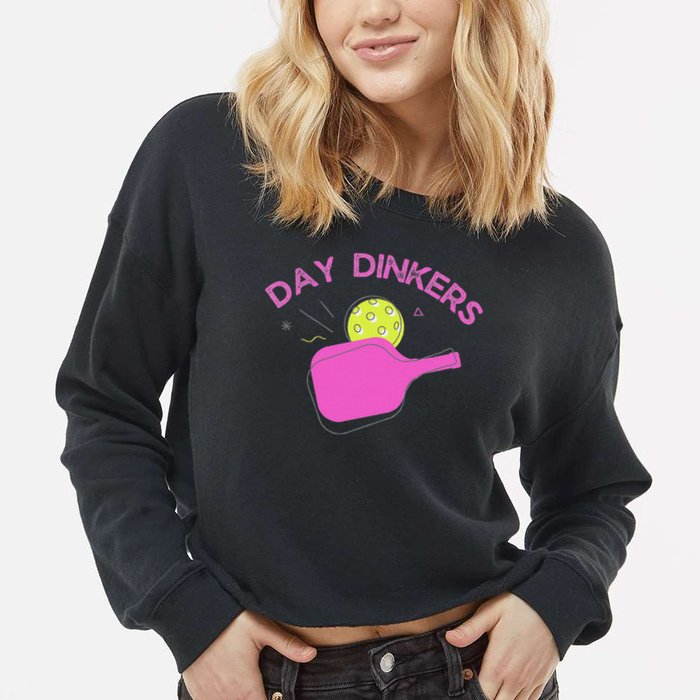Pickleball Doubles Partner , Day Dinkers Cropped Pullover Crew