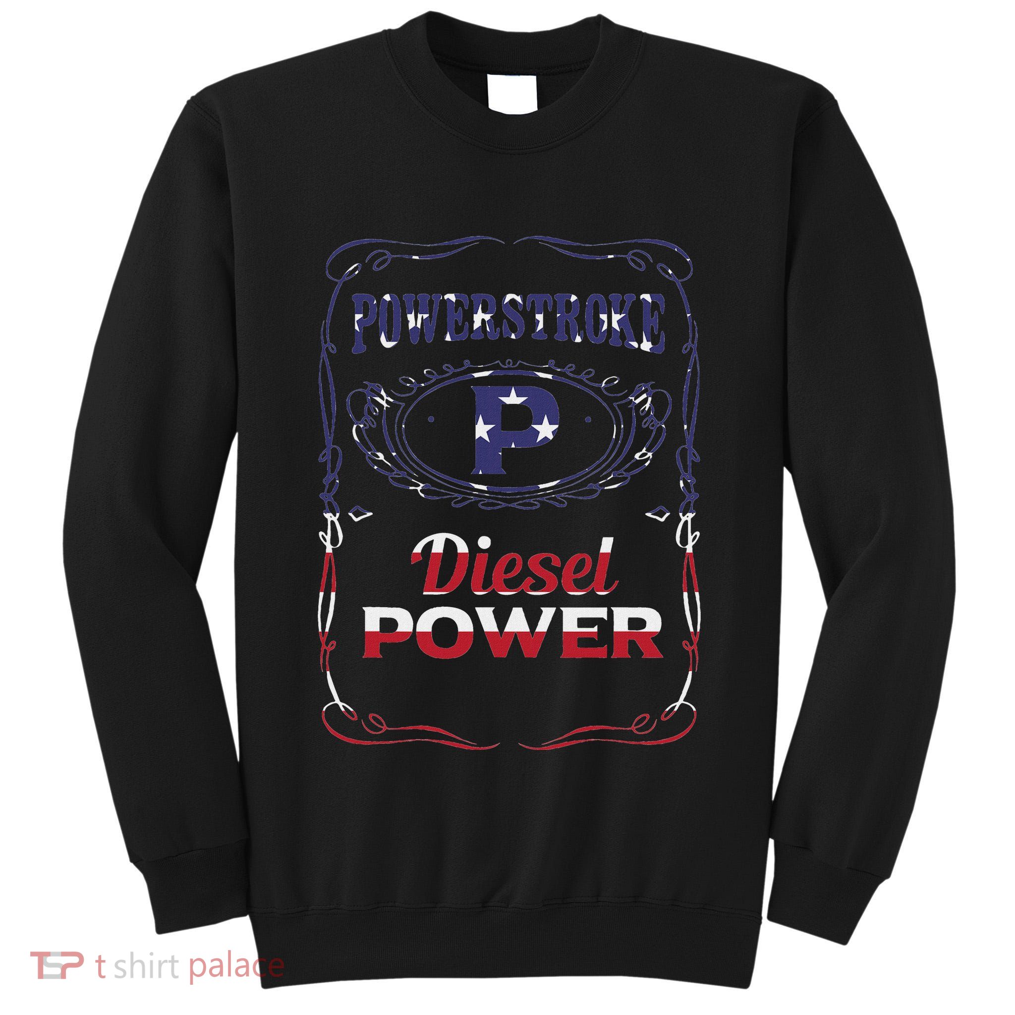 Powerstroke Diesel Power Tall Sweatshirt