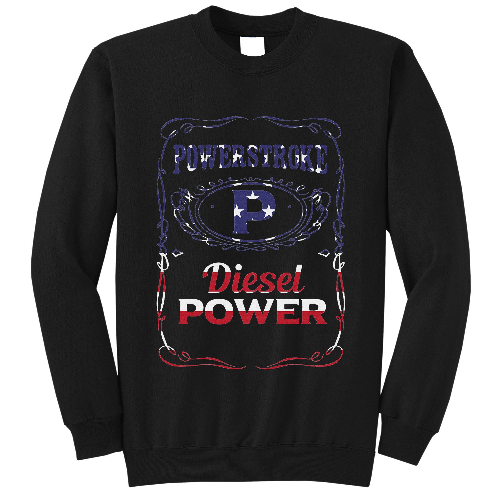 Powerstroke Diesel Power Tall Sweatshirt