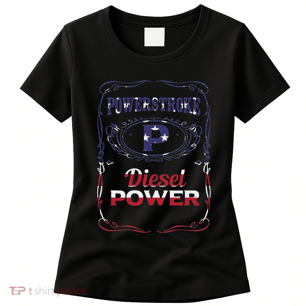 Powerstroke Diesel Power Womens T-Shirt