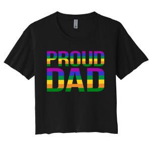 Proud Dad Women's Crop Top Tee