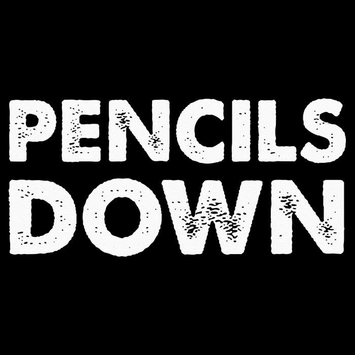 Pencils down T-Shirt