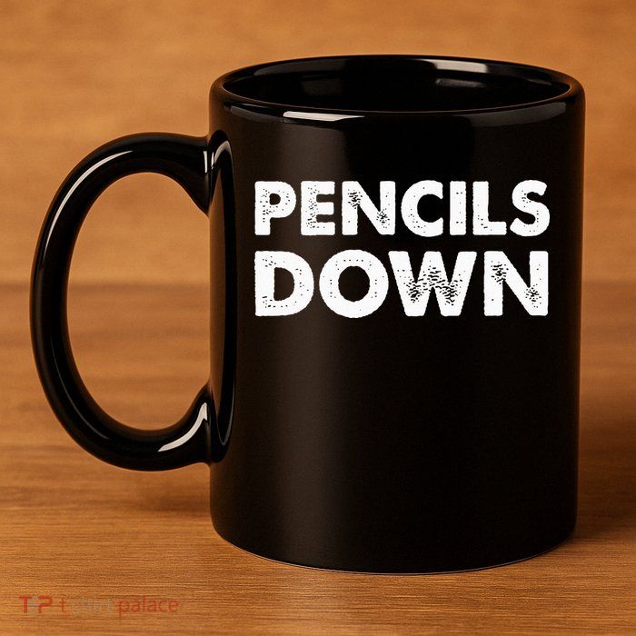 Pencils down 11oz C Handle Ceramic Mug