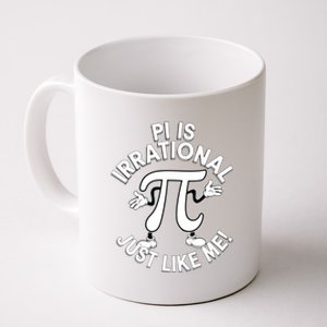 Pi Day Pi Is Irrational Funny Pi Funny Math Humor Pi Day Gift Coffee Mug