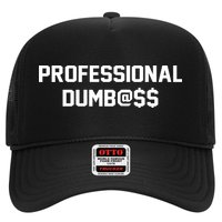 Professional Dumbass Hat