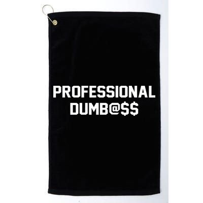 Professional Dumbass Golf Towel