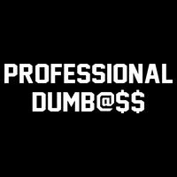 Professional Dumbass Short Acrylic Beanie
