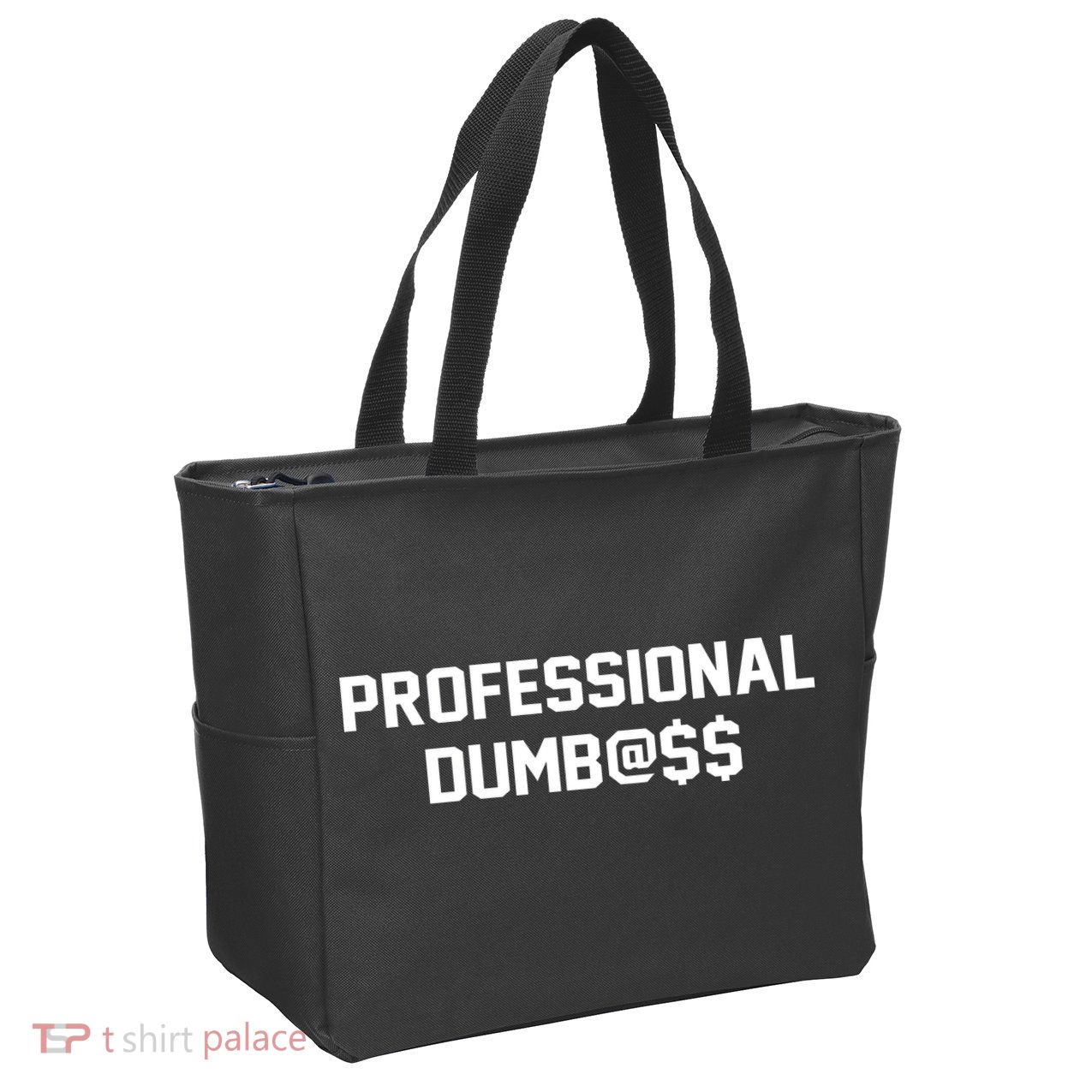 Professional Dumbass Zip Tote Bag