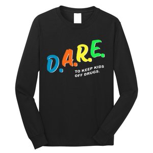 Program DAREs Long Sleeve Shirt