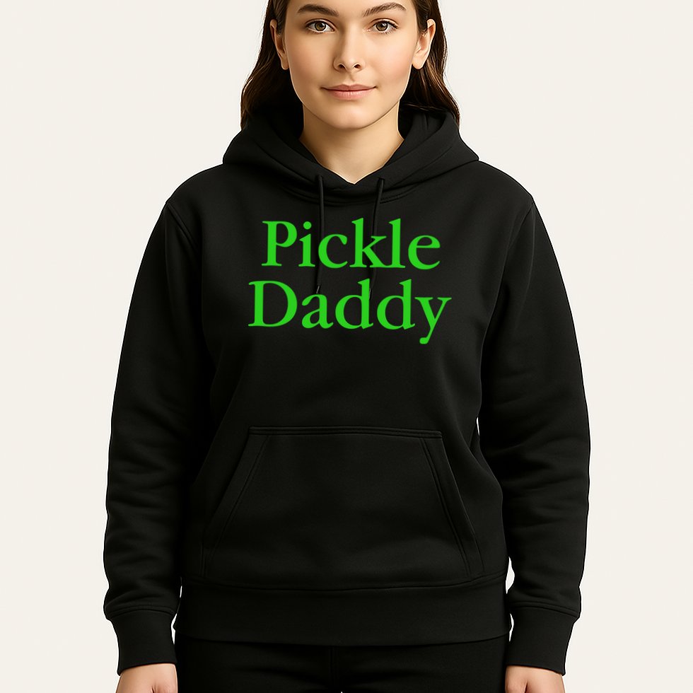Pickle Daddy Hoodie